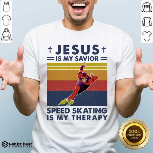 Jesus Is My Savior Speed Skating Is My Therapy Vintage Shirt - Design By 1tees.com