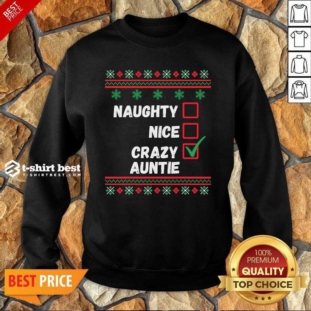 Naughty Nice Crazy Auntie 2020 Ugly Christmas Sweatshirt - Design By 1tees.com