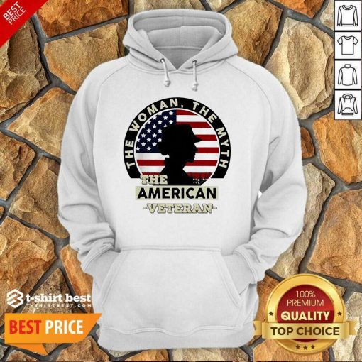The Woman The Myth The American Veteran Hoodie - Design By 1tees.com