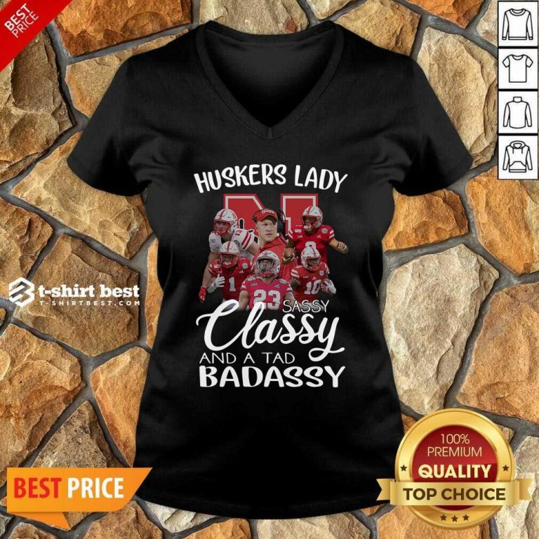 Huskers Lady Sassy Classy And A Tad Badassy V-neck - Design By 1tees.com