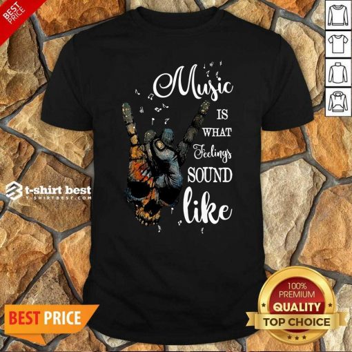 Music Is What Feelings Sound Like Peace Shirt - Design By 1tees.com