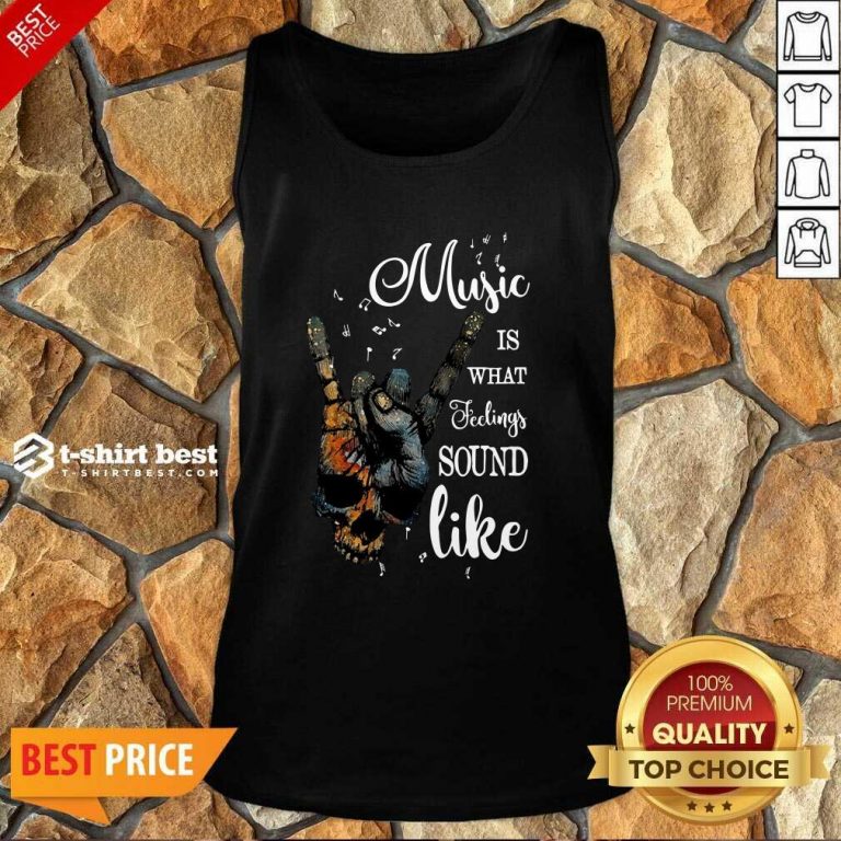 Music Is What Feelings Sound Like Peace Tank Top - Design By 1tees.com