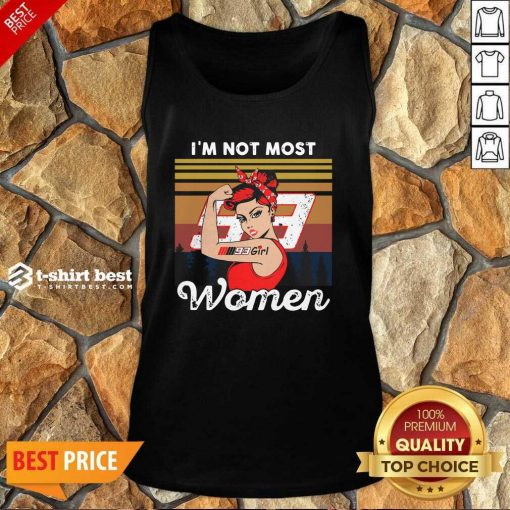 Strong Girl Mm93 Marc Marquez I’m Not Most Women Vintage Retro Tank Top - Design By 1tees.com
