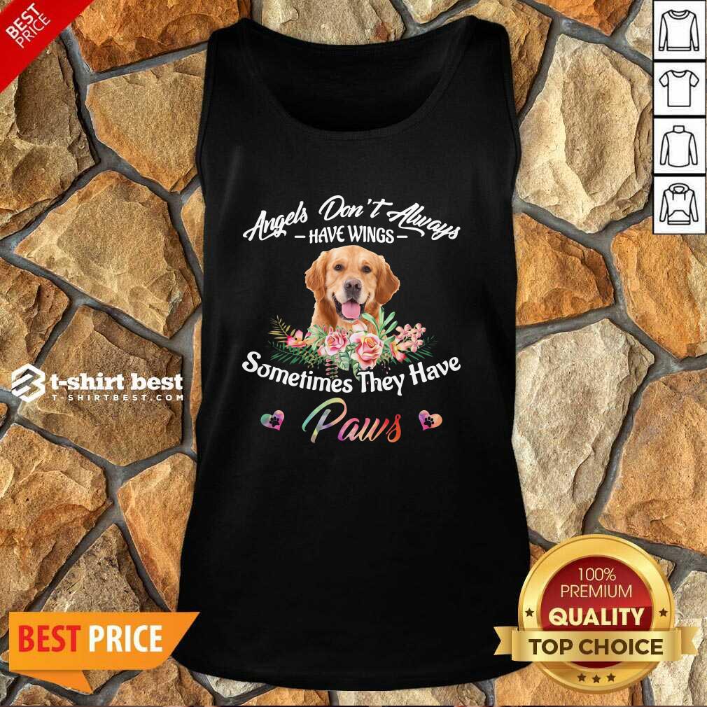 Angels Don’t Always Have Wings Golden Retriever Sometimes They Have Paws Tank Top - Design By 1tees.com