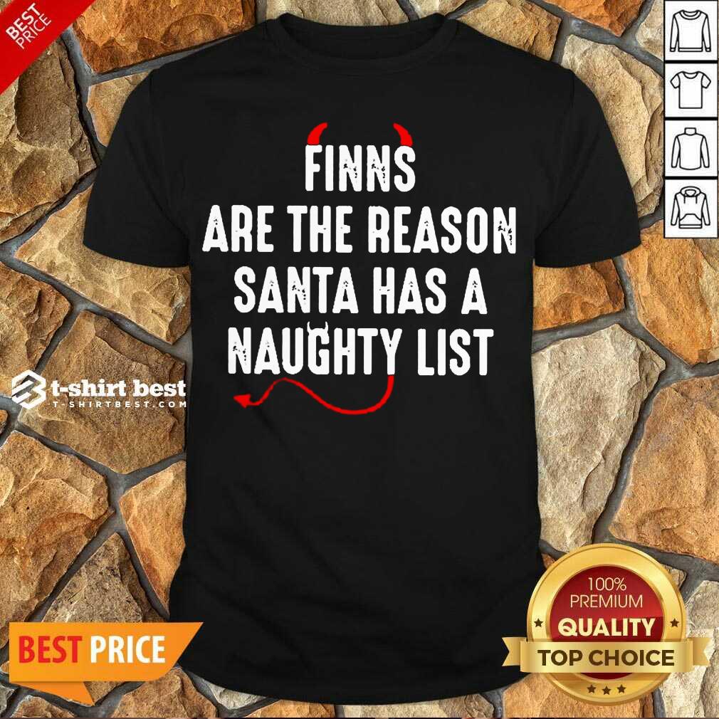 Hot Finns Are The Reason Santa Has A Naughty List Shirt - Design By 1tees.com