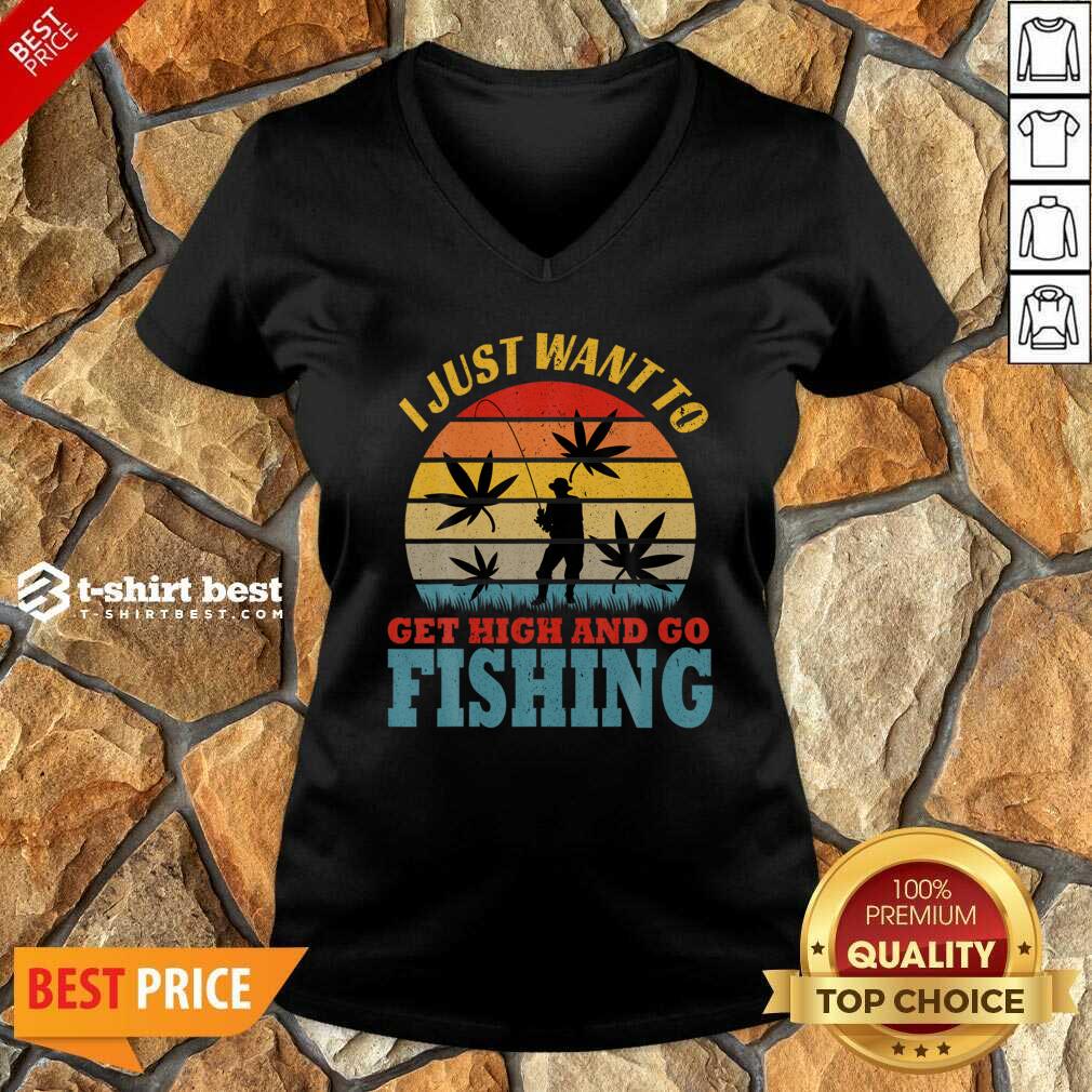 I Just Want To Get High And Go Fishing Vintage V-neck - Design By 1tees.com