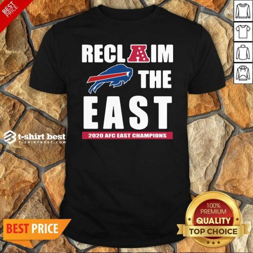 Buffalo Bills Reclaim The East 2020 AFC East Champions Shirt - Design By 1tees.com