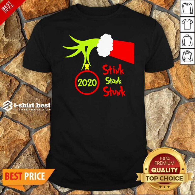 Nice Grinch Hand Holding 2020 Stink Stank Stunk Shirt - Design By 1tees.com