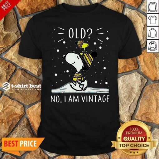 Snoopy And Woodstock Old No I Am Vintage Shirt - Design By 1tees.com