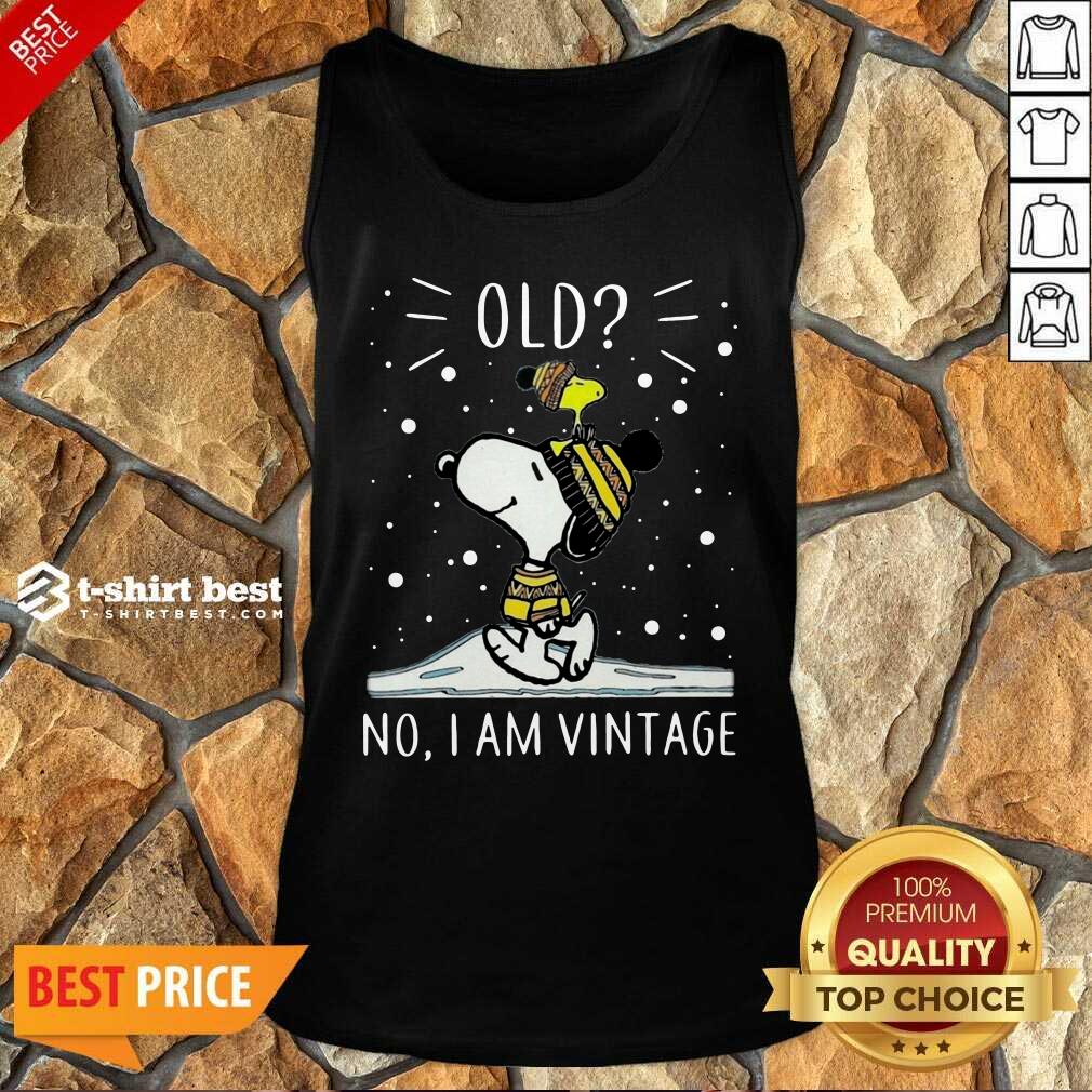 Snoopy And Woodstock Old No I Am Vintage Tank Top - Design By 1tees.com