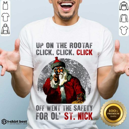 Nice Up On The Rooftop Funny Santa Claus Shirt - Design By 1tees.com