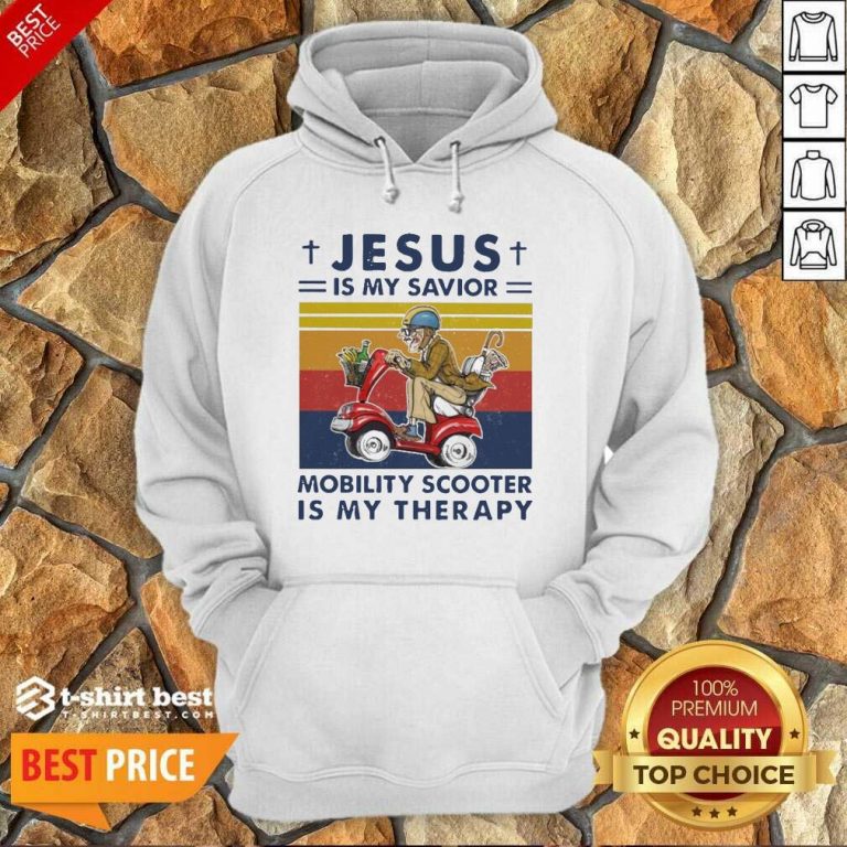 Jesus Is My Savior Mobility Scooter Is My Therapy Vintage Hoodie - Design By 1tees.com