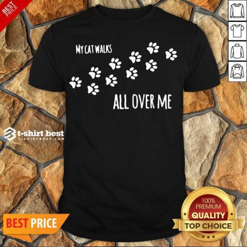 Official My Cat Walks All Over Me Pet Shirt - Design By 1tees.com