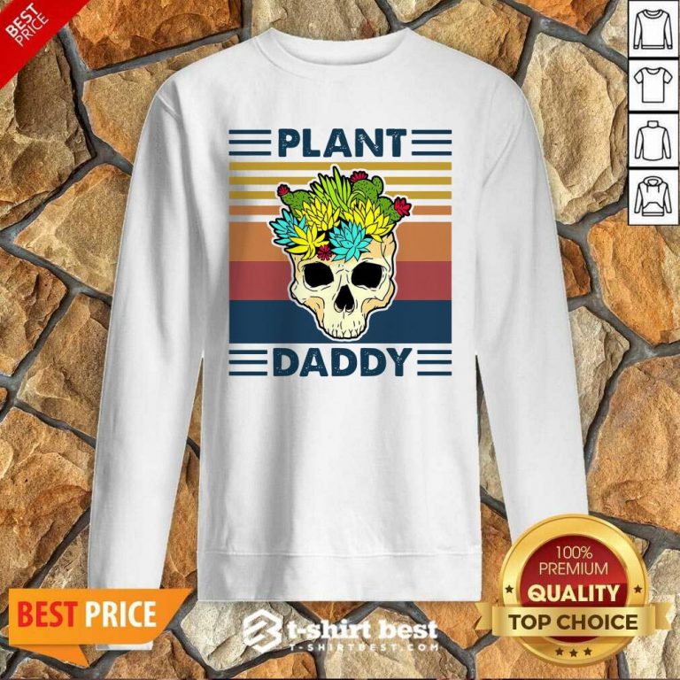 Skull Plant Daddy Vintage Retro Sweatshirt - Design By 1tees.com