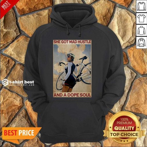 Cycling She God Mad Hustle And A Dope Soul Hoodie - Design By 1tees.com