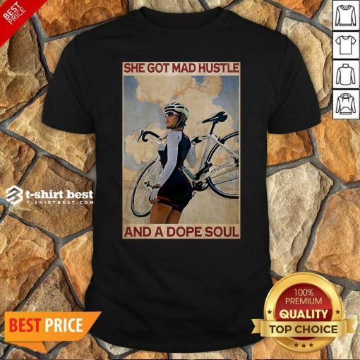 Original Cycling She God Mad Hustle And A Dope Soul Shirt - Design By 1tees.com