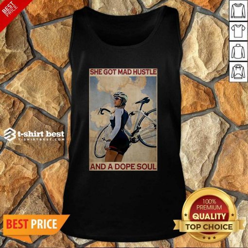 Cycling She God Mad Hustle And A Dope Soul Tank Top - Design By 1tees.com