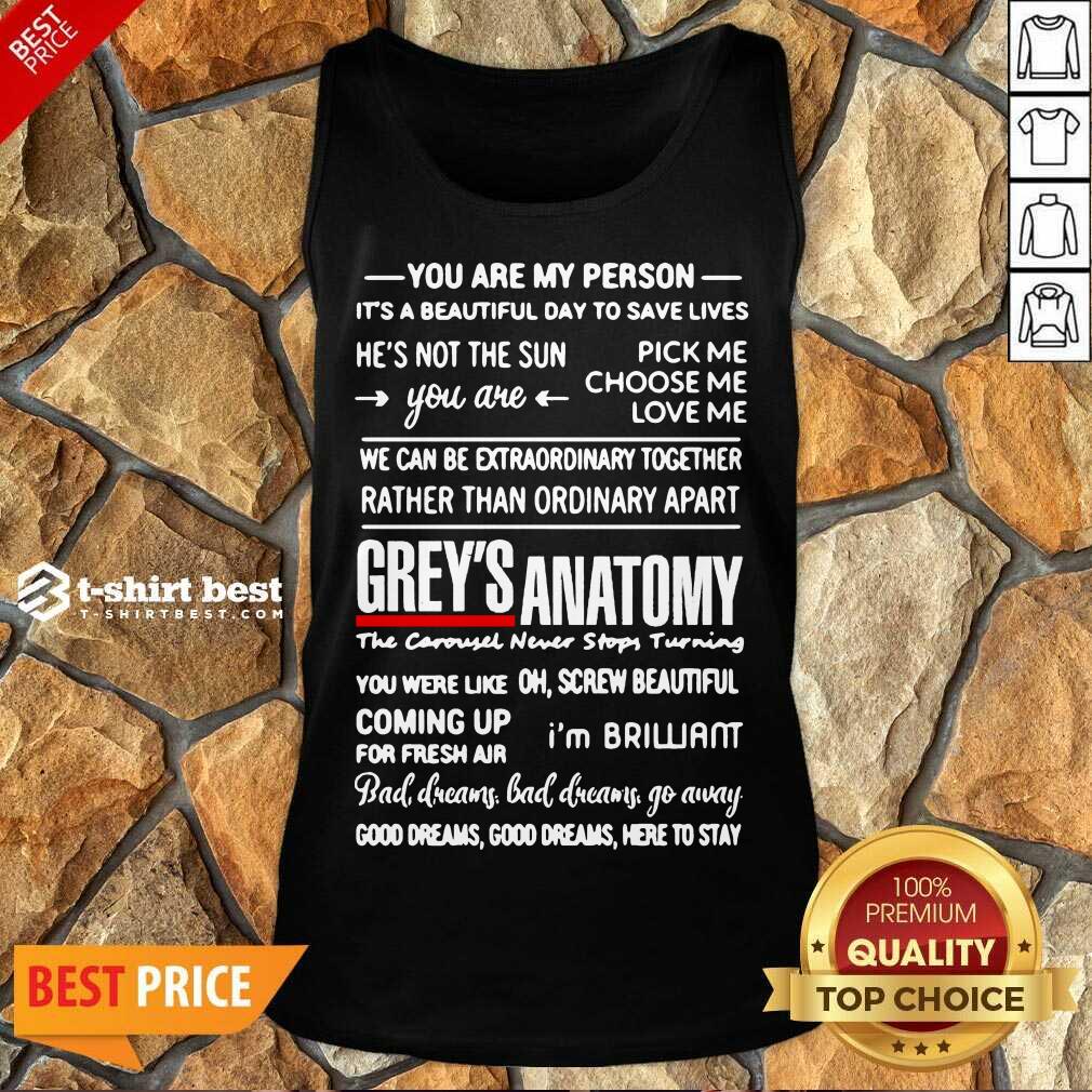 Grey’s Anatomy You Are My Person He’s Not The Sun Tank Top - Design By 1tees.com