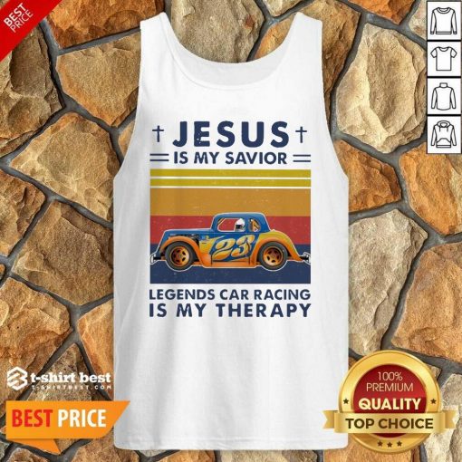 Jesus Is My Savior Legends Car Racing Is My Therapy Vintage Tank Top - Design By 1tees.com