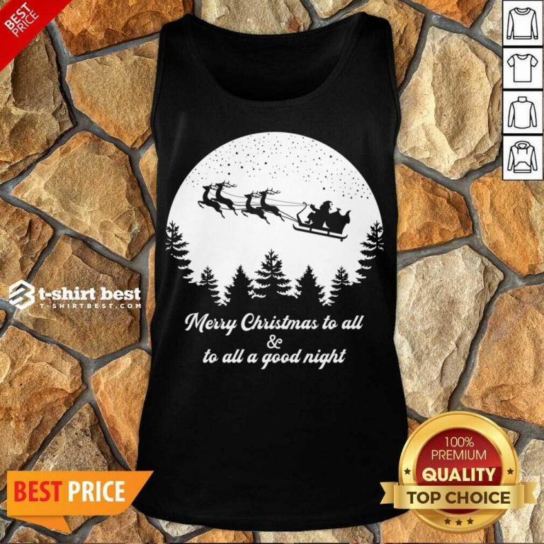 Merry Christmas To All And To All A Good Night For Dark Tank Top - Design By 1tees.com