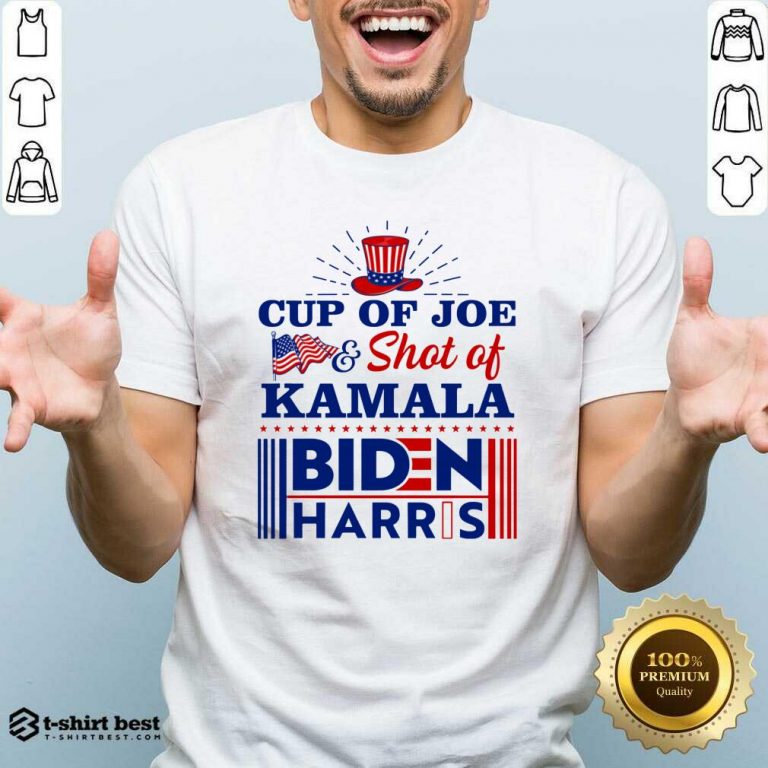 American Flag Cup Of Joe And Shot Of Kamala Biden Harris Shirt - Design By 1tees.com
