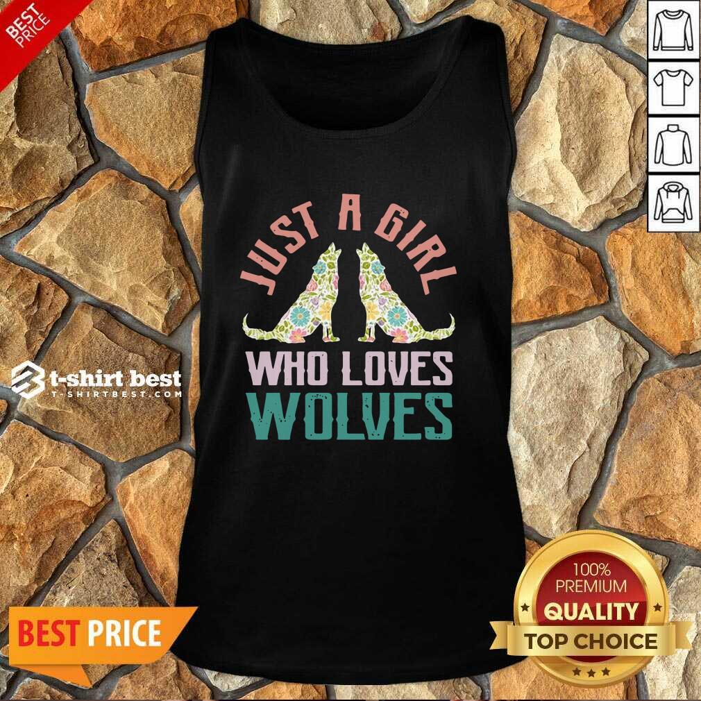 Wolf Just A Girl Who Loves Wolves Tank Top - Design By 1tees.com
