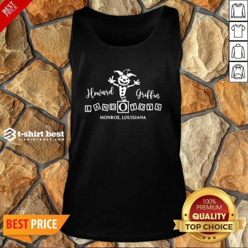 Howard Griffin Land O Toys 2021 Tank Top - Design By 1tees.com