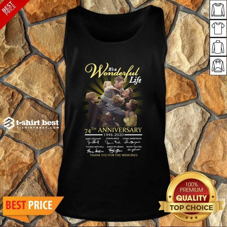 It’s A Wonderful Life 74th Anniversary 1946 2020 Thank You For The Memories Signatures Tank Top - Design By 1tees.com