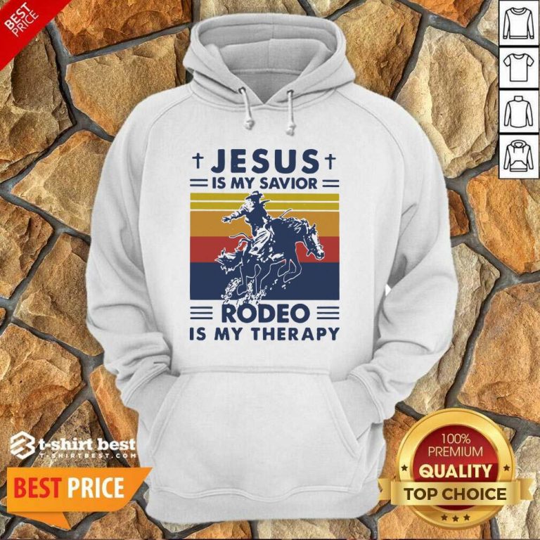 Jesus Is My Savior Rodeo Is My Therapy Vintage Hoodie - Design By 1tees.com