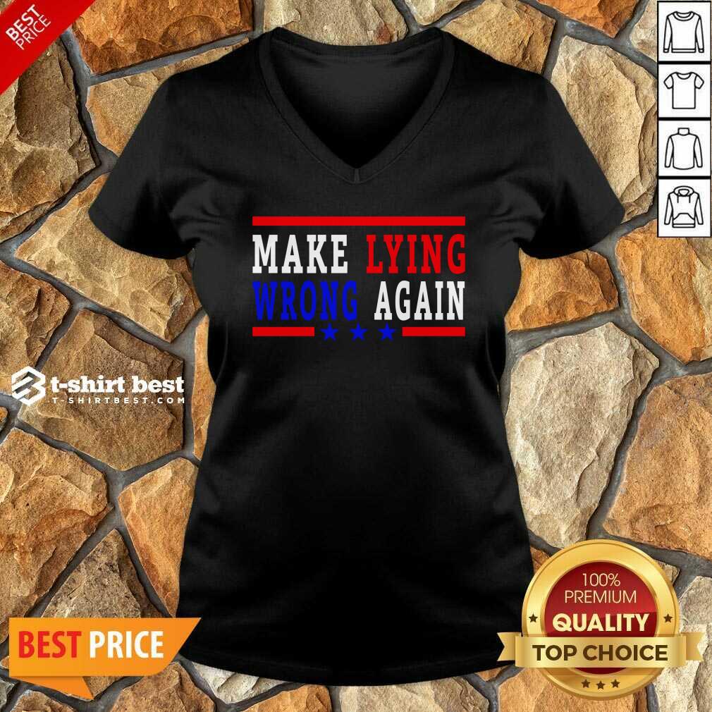  Make Lying Wrong Again 2021 V-neck - Design By 1tees.com