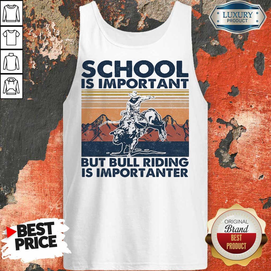 Bored 1 Bull Riding Is Importanter Vintage Tank Top