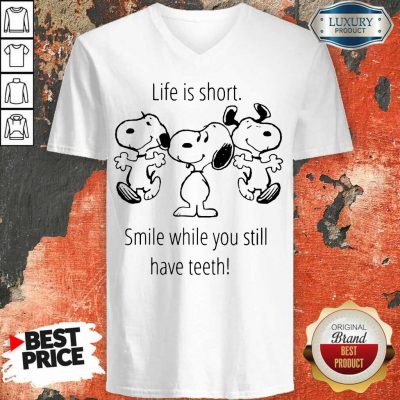 Cheated Snoopy Life Is Short Smile While 1 Teeth V-neck