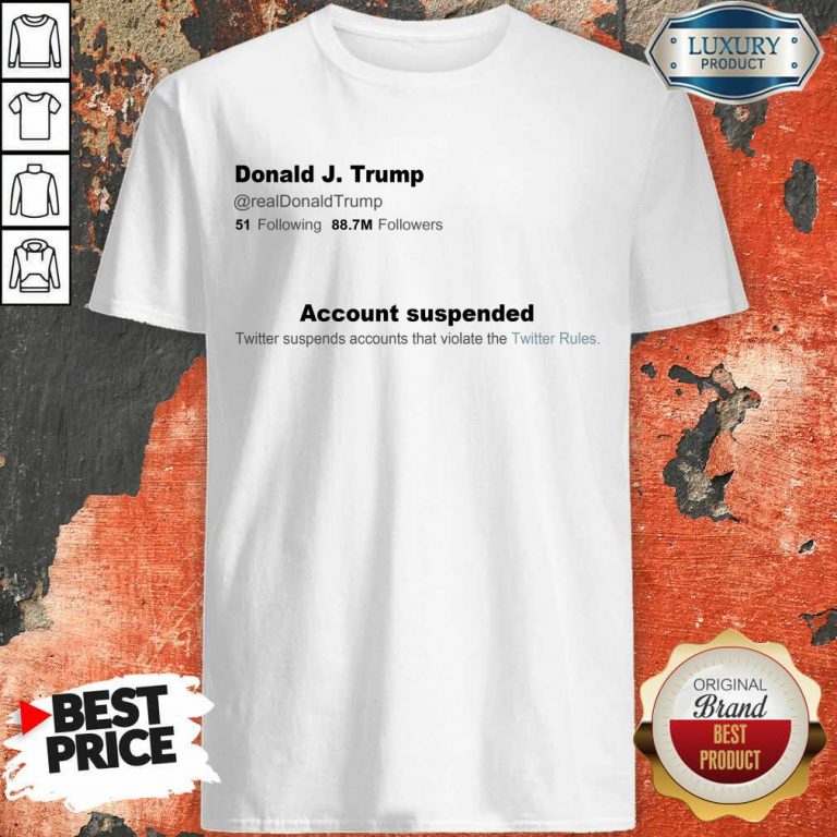 Envious Trump Twitter Account 2 Shirt