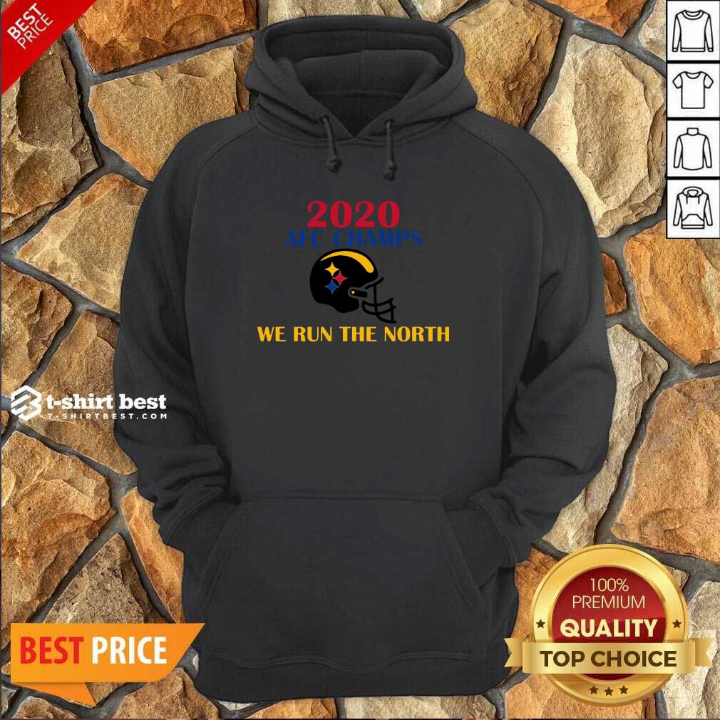 2020 Afc Champs Pittsburgh Steelers Football We Run The North Hoodie - Design By 1tees.com