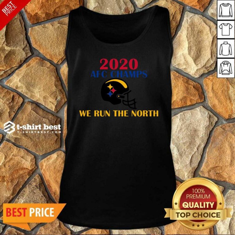 2020 Afc Champs Pittsburgh Steelers Football We Run The North Tank Top - Design By 1tees.com