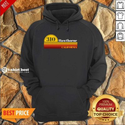 310 Hawthorne California Vintage Sunset With Area Code Hoodie - Design By 1tees.com