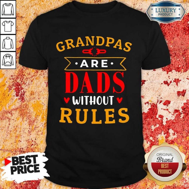 Stressed Grandpas Are Dads Without 7 Rules Shirt - Design by T-shirtbest.com