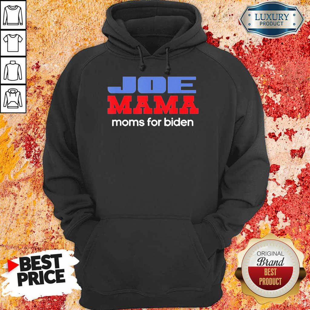 Surprised Joe Mama Moms For Biden 4 Hoodie