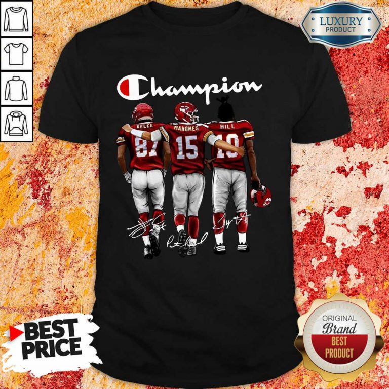 Thoughtful Kansas City Chiefs 3 Champion Kelce Mahomes Hill Signatures Shirt - Design by T-shirtbest.com