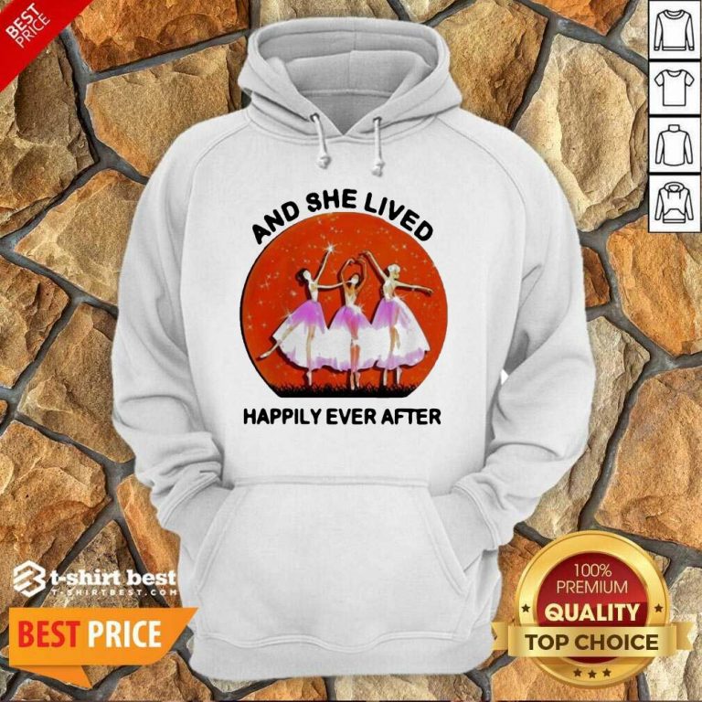 3 Ballet Girls And She Lived Happily Ever After Hoodie - Design by T-shirtbest.com