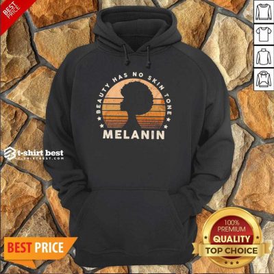 Melanin Beauty Has No 3 Skin Tone Vintage Hoodie - Design by T-shirtbest.com