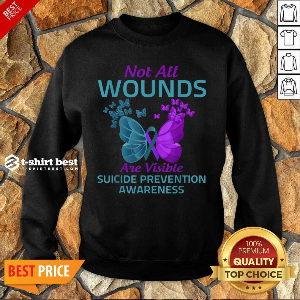 Not All Wounds Are Visible Suicide 7 Awareness Sweatshirt - Design by T-shirtbest.com