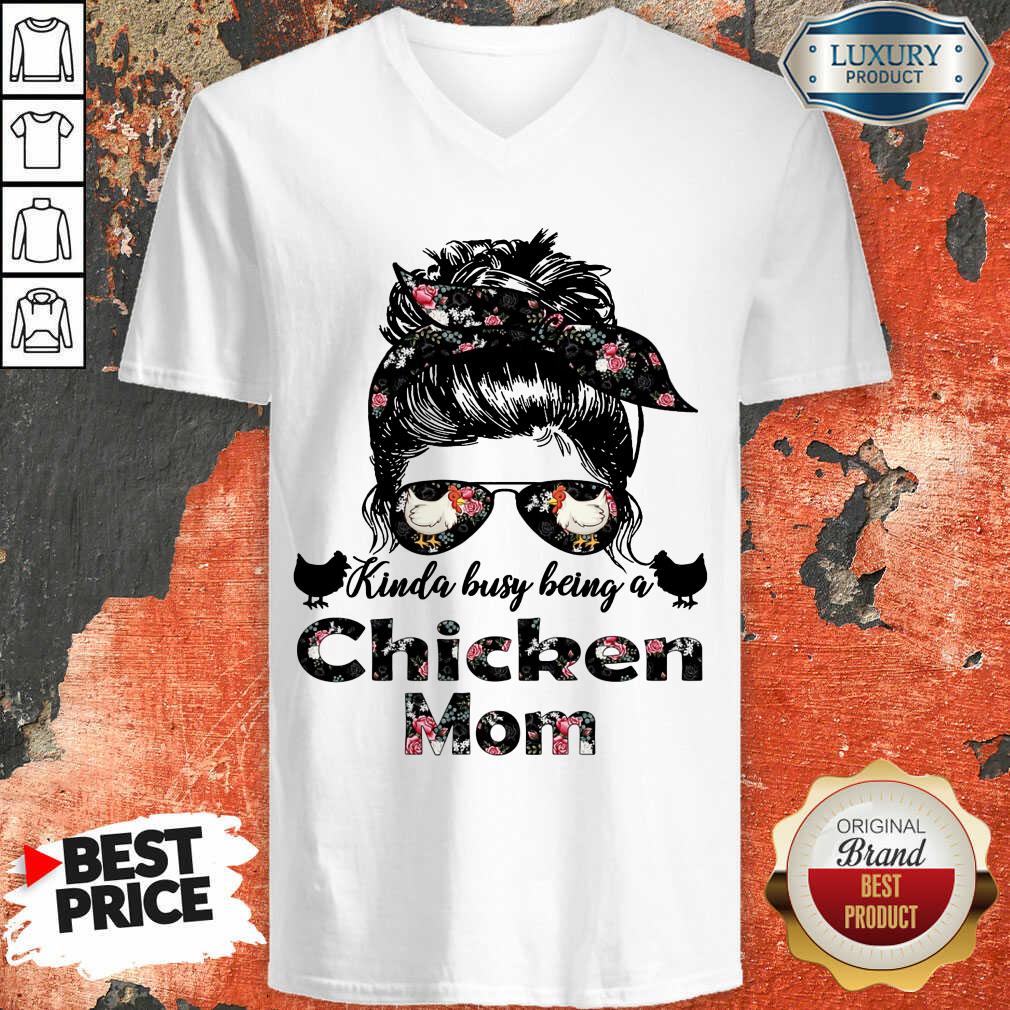 Funny Kinda Busy Being A Chicken Mom Farmer V-neck