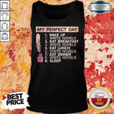 Perfect Writer My Perfect Day Tank Top