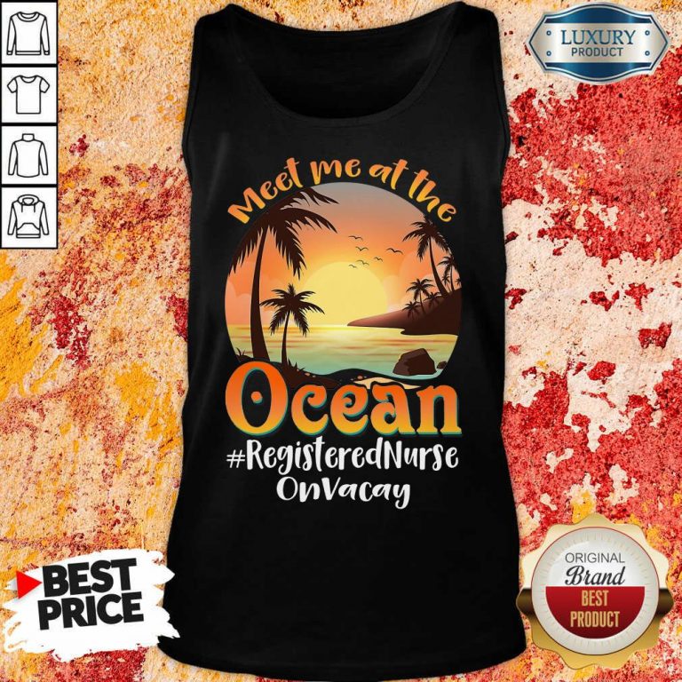At The Ocean Registered Nurse On Vacay Tank Top