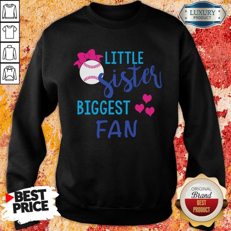 Baseball Little Sister Biggest Fan Sweatshirt