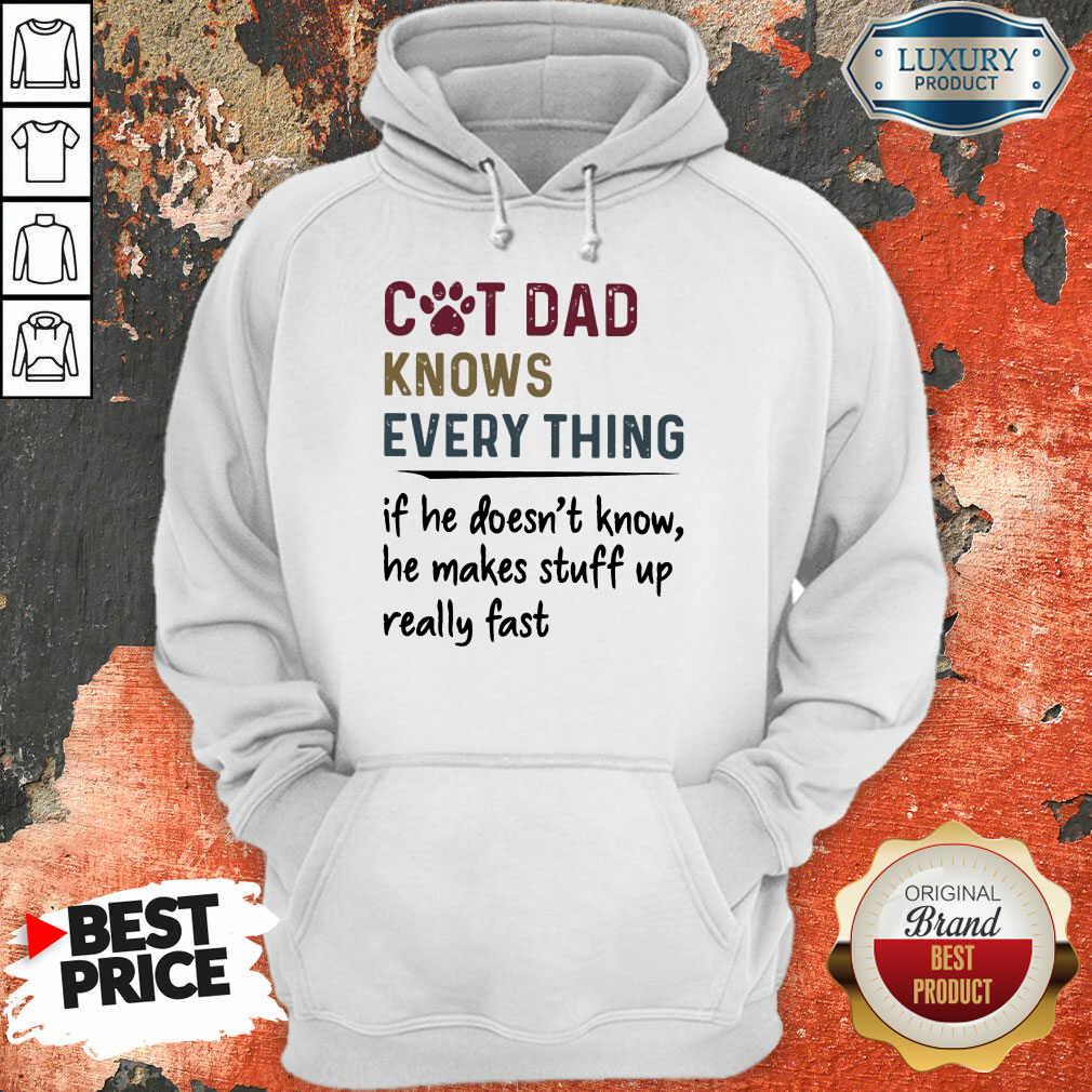 Cat Dad Knows Everything Hoodie