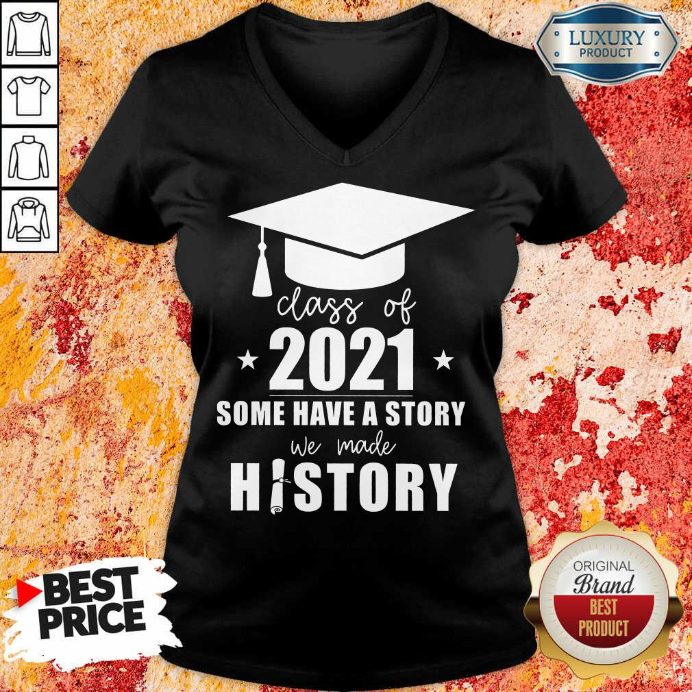 Class Of 2021 Story We Made History V-neck