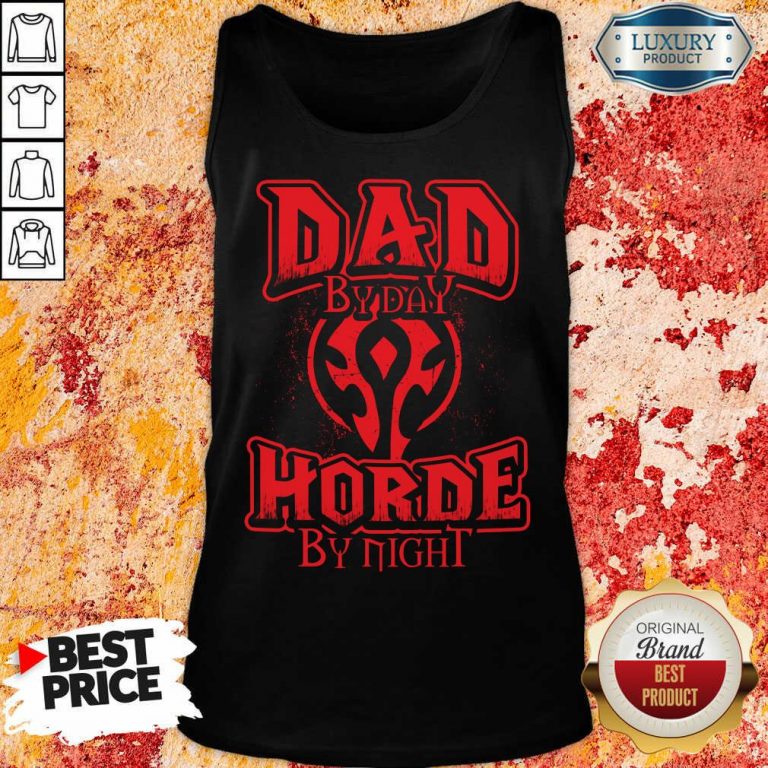 Dad By Day Horde By Night Tank Top
