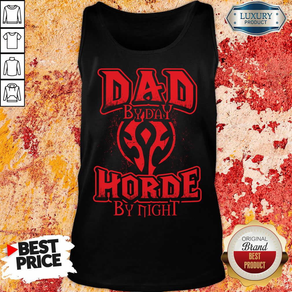 Dad By Day Horde By Night Tank Top